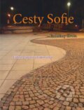 Kniha: Cesty Sofie (Gabriela Spustová Izakovičová). RUAH, 2017 Kniha: Cesty Sofie (Gabriela Spustová Izakovičová). RUAH, 2017
