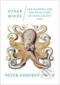 Kniha: Other Minds (Peter Godfrey-Smith). William Collins, 2017 Kniha: Other Minds (Peter Godfrey-Smith). William Collins, 2017
