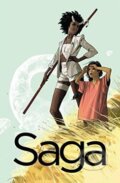 Kniha: Saga (Volume 3) (Brian K. Vaughan). Image Comics, 2017 Kniha: Saga (Volume 3) (Brian K. Vaughan). Image Comics, 2017