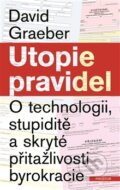 Utopie pravidel - David Graeber, Prostor, 2017