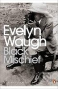 Kniha: Black Mischief (Evelyn Waugh). Penguin Books, 2010 Kniha: Black Mischief (Evelyn Waugh). Penguin Books, 2010
