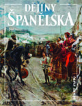 Kniha: Dějiny Španělska (Jiří Chalupa). Nakladatelství Lidové noviny, 2017 Kniha: Dějiny Španělska (Jiří Chalupa). Nakladatelství Lidové noviny, 2017