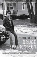 Kniha: Born To Run (Bruce Springsteen). Simon & Schuster, 2017 Kniha: Born To Run (Bruce Springsteen). Simon & Schuster, 2017