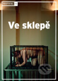 Film: Ve sklepě (Ulrich Seidl) (DVD). Magicbox, 2017 Film: Ve sklepě (Ulrich Seidl) (DVD). Magicbox, 2017