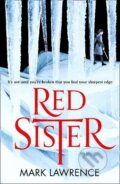 Kniha: Red Sister (Mark Lawrence). HarperCollins, 2017 Kniha: Red Sister (Mark Lawrence). HarperCollins, 2017