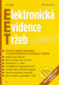 E-kniha: Elektronická evidence tržeb v přehledech (Jiří Dušek). Grada, 2017 E-kniha: Elektronická evidence tržeb v přehledech (Jiří Dušek). Grada, 2017