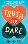 Kniha: Truth or Dare (Non Pratt). Walker books, 2017 Kniha: Truth or Dare (Non Pratt). Walker books, 2017