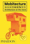 Kniha: Mobitecture (Rebecca Roke). Phaidon, 2017 Kniha: Mobitecture (Rebecca Roke). Phaidon, 2017