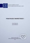 Kniha: Praktikum z marketingu I (Anna Križanová a Jana Klieštiková). EDIS, 2017 Kniha: Praktikum z marketingu I (Anna Križanová a Jana Klieštiková). EDIS, 2017