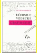 Kniha: Učebnice vědecké grafologie pro začátečníky (Vilém Schönfeld). Elfa, 1999 Kniha: Učebnice vědecké grafologie pro začátečníky (Vilém Schönfeld). Elfa, 1999