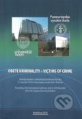 Kniha: Obete kriminality / Victims of Crime (Autorský kolektiv). Eurokódex, 2010 Kniha: Obete kriminality / Victims of Crime (Autorský kolektiv). Eurokódex, 2010