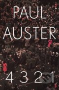 Kniha: 4 3 2 1 (Paul Auster). Faber and Faber, 2017 Kniha: 4 3 2 1 (Paul Auster). Faber and Faber, 2017