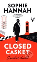 Kniha: Closed Casket (Sophie Hannah). HarperCollins, 2017 Kniha: Closed Casket (Sophie Hannah). HarperCollins, 2017