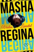 Kniha: Masha Regina (Vadim Levental). Oneworld, 2017 Kniha: Masha Regina (Vadim Levental). Oneworld, 2017