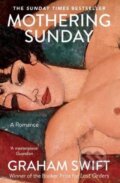 Kniha: Mothering Sunday (Graham Swift). Simon & Schuster, 2017 Kniha: Mothering Sunday (Graham Swift). Simon & Schuster, 2017