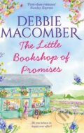 Kniha: The Little Bookshop of Promises (Debbie Macomber). HarperCollins, 2017 Kniha: The Little Bookshop of Promises (Debbie Macomber). HarperCollins, 2017