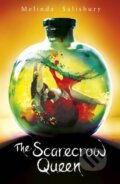 Kniha: The Scarecrow Queen (Melinda Salisbury). Scholastic, 2017 Kniha: The Scarecrow Queen (Melinda Salisbury). Scholastic, 2017