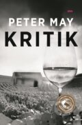 Kniha: Kritik (Peter May). Plus, 2017 Kniha: Kritik (Peter May). Plus, 2017