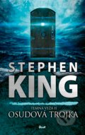 Kniha: Temná veža 2: Osudová trojka (Stephen King). Ikar, 2017 Kniha: Temná veža 2: Osudová trojka (Stephen King). Ikar, 2017