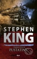 Kniha: Temná veža 3: Pustatiny (Stephen King), 2018 Kniha: Temná veža 3: Pustatiny (Stephen King), 2018