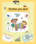 Herbár pre deti - Oldřich Růžička, Alexandra Hetmerová (ilustrátor), Magdalena Chumchalová (ilustrátor), B4U, 2017