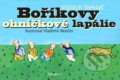 Kniha: Boříkovy ohníčkové lapálie (Vojtěch Steklač). Albatros CZ, 2017 Kniha: Boříkovy ohníčkové lapálie (Vojtěch Steklač). Albatros CZ, 2017