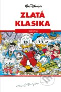 Kniha: Disney: Zlatá klasika 1 (Don Rosa), 2017 Kniha: Disney: Zlatá klasika 1 (Don Rosa), 2017