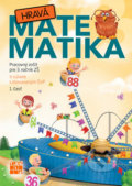 Kniha: Hravá matematika 3 (1. časť) (Taktik). Taktik, 2017 Kniha: Hravá matematika 3 (1. časť) (Taktik). Taktik, 2017