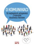 Kniha: O komunikaci (Management Press). Management Press, 2017 Kniha: O komunikaci (Management Press). Management Press, 2017