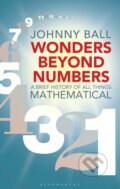 Kniha: Wonders Beyond Numbers (Johnny Ball). A & C Black, 2017 Kniha: Wonders Beyond Numbers (Johnny Ball). A & C Black, 2017