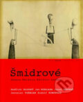 Kniha: Šmidrové (Autorský kolektiv). Fontána, 2005 Kniha: Šmidrové (Autorský kolektiv). Fontána, 2005