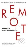 Kniha: Remote (David Heinemeier Hansson a Jason Fried). Vermilion, 2013 Kniha: Remote (David Heinemeier Hansson a Jason Fried). Vermilion, 2013