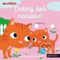 Kniha: Dobrý deň mačiatko! (Svojtka&Co.). Svojtka&Co., 2017 Kniha: Dobrý deň mačiatko! (Svojtka&Co.). Svojtka&Co., 2017