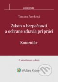 Kniha: Zákon o bezpečnosti a ochrane zdravia pri práci, 2017 Kniha: Zákon o bezpečnosti a ochrane zdravia pri práci, 2017