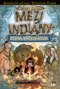 Kniha: Mezi indiány (Petr Kopl a Veronika Válková). Bambook, 2017 Kniha: Mezi indiány (Petr Kopl a Veronika Válková). Bambook, 2017