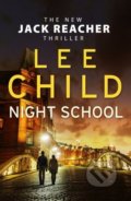 Kniha: Night School (Lee Child). Bantam Press, 2017 Kniha: Night School (Lee Child). Bantam Press, 2017