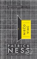E-kniha: Niečo viac (Patrick Ness), 2017 E-kniha: Niečo viac (Patrick Ness), 2017