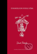 Kniha: Evangelium podle Jóba (Daniel Pastirčák). Karmelitánské nakladatelství, 2017 Kniha: Evangelium podle Jóba (Daniel Pastirčák). Karmelitánské nakladatelství, 2017
