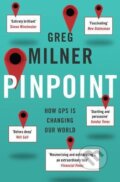 Kniha: Pinpoint (Greg Milner). Granta Books, 2017 Kniha: Pinpoint (Greg Milner). Granta Books, 2017