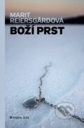 Kniha: Boží prst (Marit Reiersgard). Kniha Zlín, 2017 Kniha: Boží prst (Marit Reiersgard). Kniha Zlín, 2017