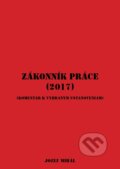 Kniha: Zákonník práce (2017) (Jozef Mihál). KO&KA, 2017 Kniha: Zákonník práce (2017) (Jozef Mihál). KO&KA, 2017