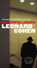 Kniha: Beautiful Losers (Leonard Cohen). HarperCollins, 2009 Kniha: Beautiful Losers (Leonard Cohen). HarperCollins, 2009
