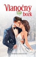Kniha: Vianočný bozk (Kristína Ježovičová). Venupress, 2024 Kniha: Vianočný bozk (Kristína Ježovičová). Venupress, 2024