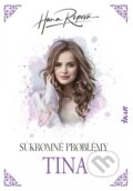 Kniha: Súkromné problémy: Tina (Hana Repová), 2024 Kniha: Súkromné problémy: Tina (Hana Repová), 2024
