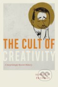 Kniha: The Cult of Creativity (Samuel W. Franklin). University of Chicago, 2023 Kniha: The Cult of Creativity (Samuel W. Franklin). University of Chicago, 2023