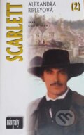 Kniha: Scarlett (2. díl) (Alexandra Ripley). Knižní klub, 2000 Kniha: Scarlett (2. díl) (Alexandra Ripley). Knižní klub, 2000