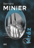 Kniha: Mráz (český jazyk) (Bernard Minier). XYZ, 2024 Kniha: Mráz (český jazyk) (Bernard Minier). XYZ, 2024