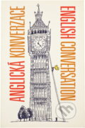 Kniha: Anglická konverzace = English conversation (Dora Slabá). , 1991 Kniha: Anglická konverzace = English conversation (Dora Slabá). , 1991