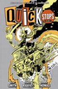 Kniha: Quick Stops 2 (Kevin Smith). Dark Horse, 2024 Kniha: Quick Stops 2 (Kevin Smith). Dark Horse, 2024