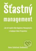 Kniha: Šťastný management (Hana Salačová Svobodová). Tomáš Nosek, 2024 Kniha: Šťastný management (Hana Salačová Svobodová). Tomáš Nosek, 2024